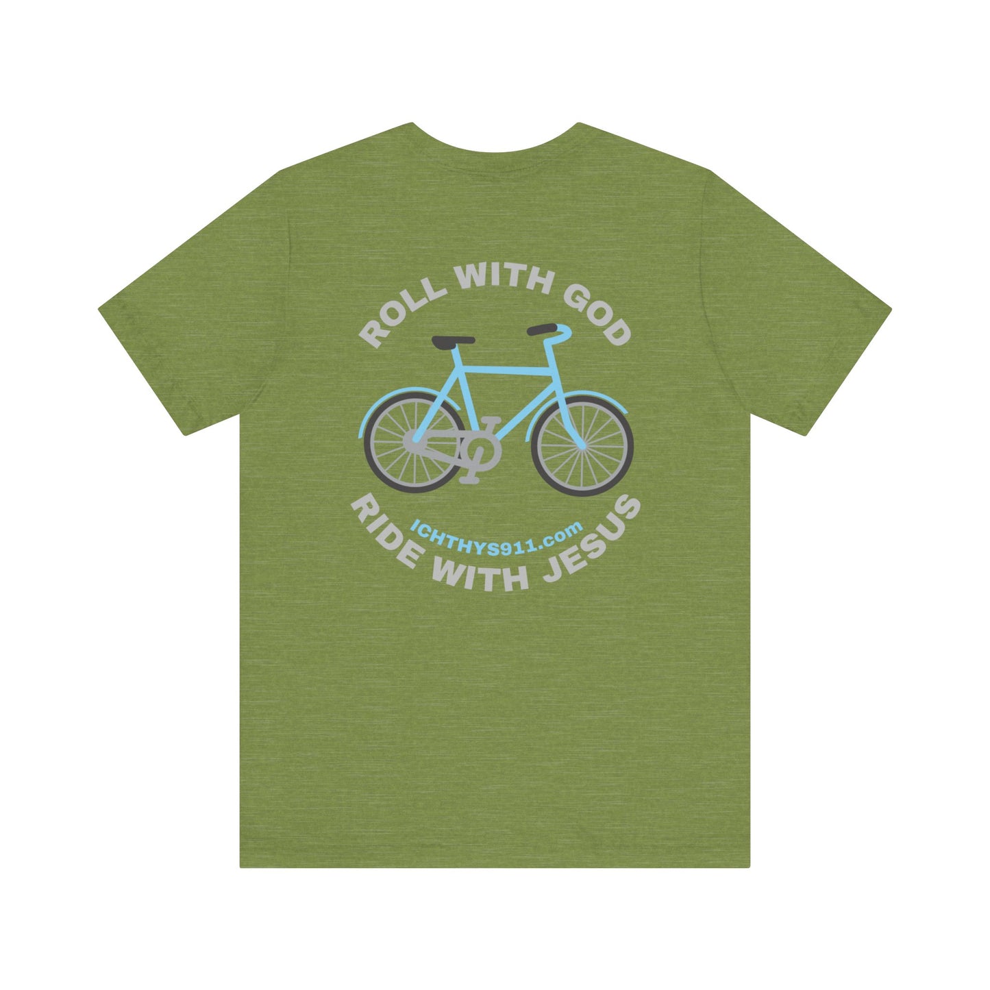ICHTHYS 911 - "Roll With God Ride With Jesus" - Silver Font - Unisex T- Shirt - Lightweight 100% Cotton - Summer T - Arm Form Fitting - Men T- Shirt - Women T-Shirt - Christian T-Shirt