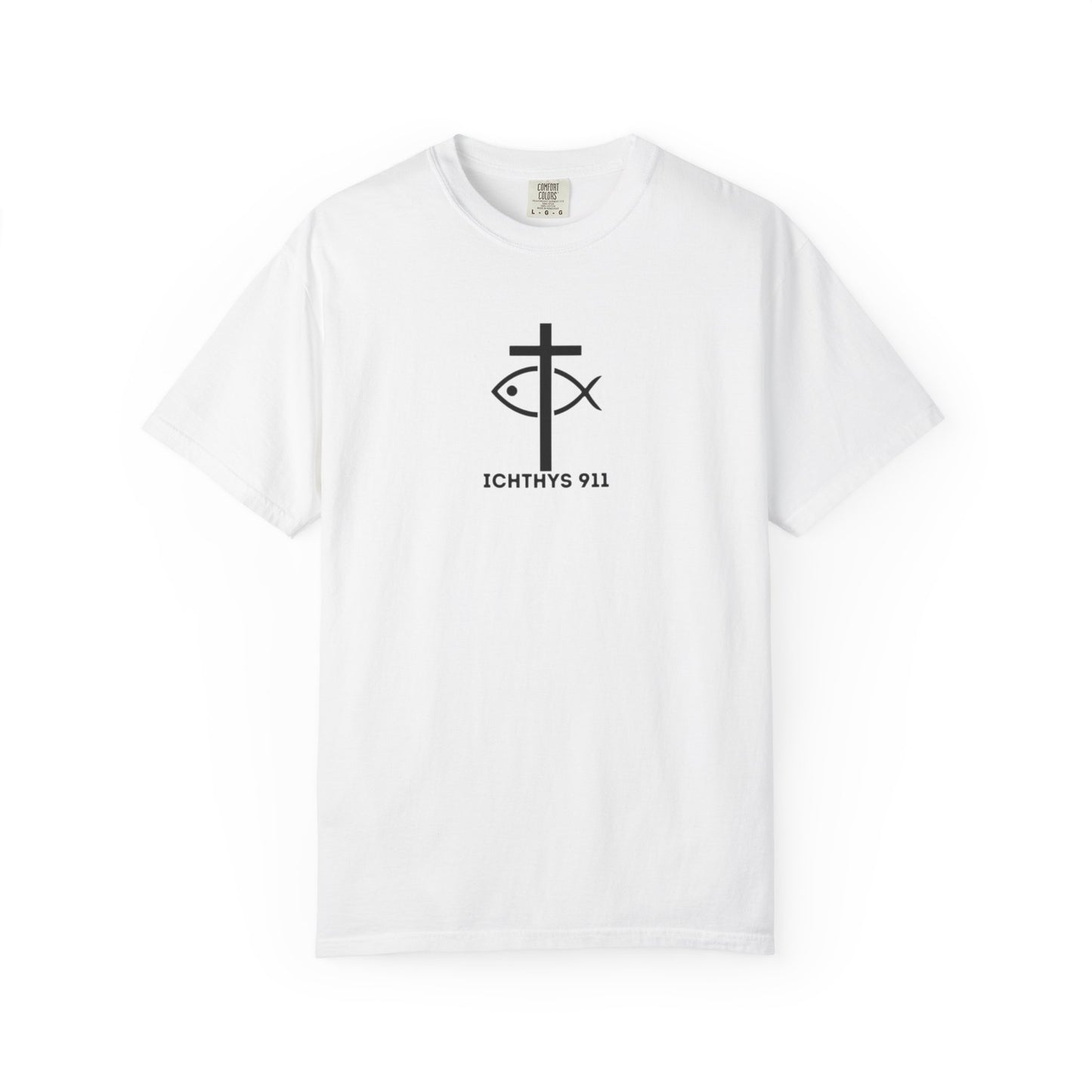 ICHTHYS 911 - Black Font - Additional Flavors - "Faith & Strength" - Unisex  - Garment Dyed -100% US Cotton -Short Sleeve Tee - Inspirational Graphic T-Shirt for Everyday Motivation - Women T-Shirt - Soft T