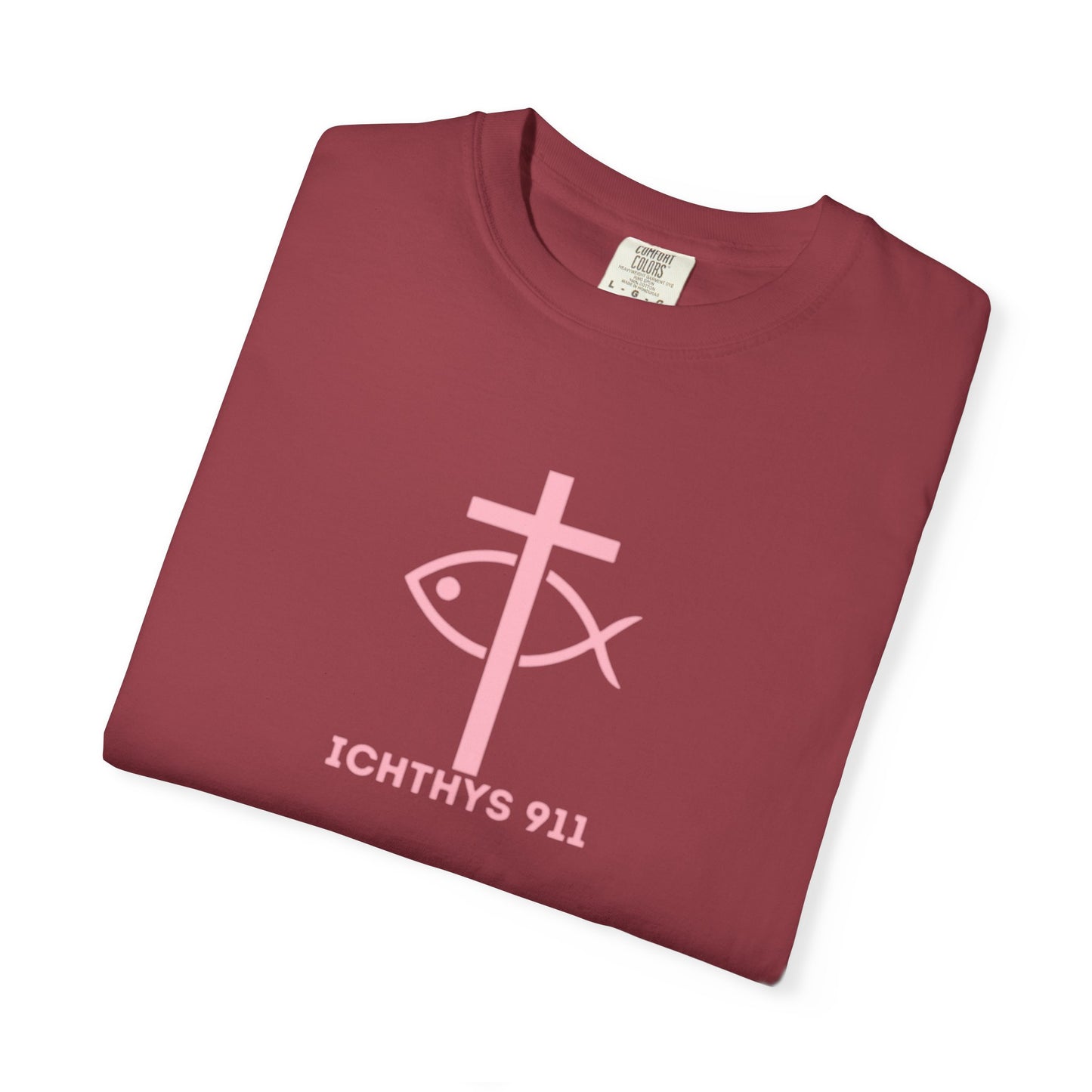 ICHTHYS 911 Pink Font "Faith, Hope, & Love" - Unisex Garment Dyed T-Shirt - 100% US Cotton - Men T-Shirt - Christian Women Tee - Faith-Inspired Shirt - Christian Fashion - Wear Your Faith - Additional Colors Added