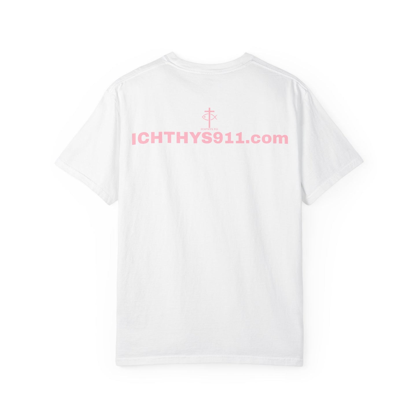 ICHTHYS 911 - Authentic - Christian Streetwear T-Shirt – Jesus Gym & Faith Fashion, Unisex Garment-Dyed T-Shirt Soft Pink Font