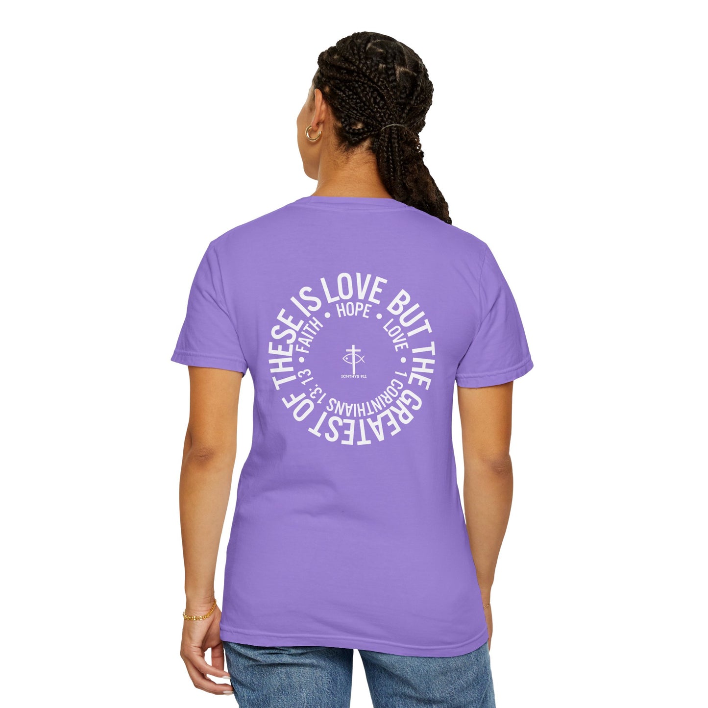 ICHTHYS 911 - White Font "Faith, Hope, & Love" - Garment Dyed - 100% US Cotton - Unisex T-Shirt - Men T-Shirt - Christian Women Tee - Faith-Inspired Shirt - Christian Fashion - Wear Your Faith - Additional Colors