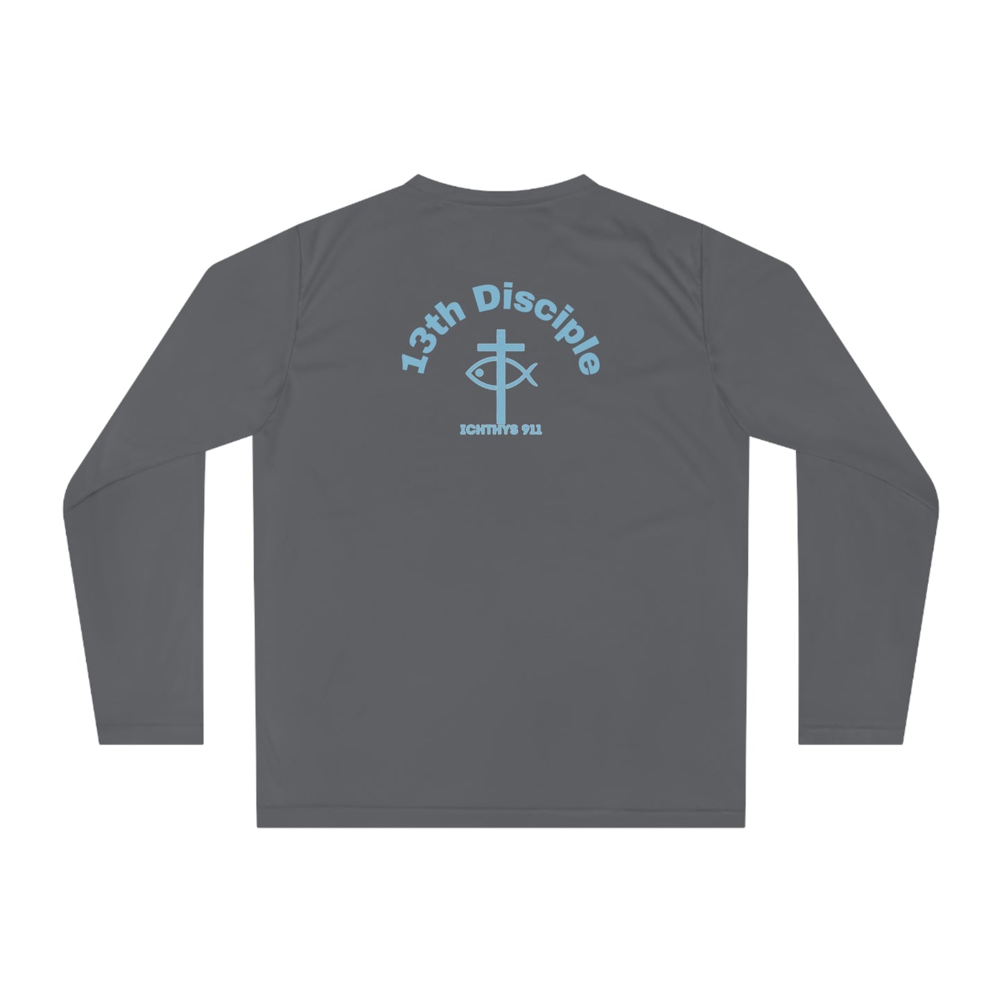 ICHTHYS 911 - Blue Font "13th Disciple" Unisex Performance Long Sleeve Shirt - 100% Moisture-Wicking Polyester - Men - Women - Christian Activewear Blue Font