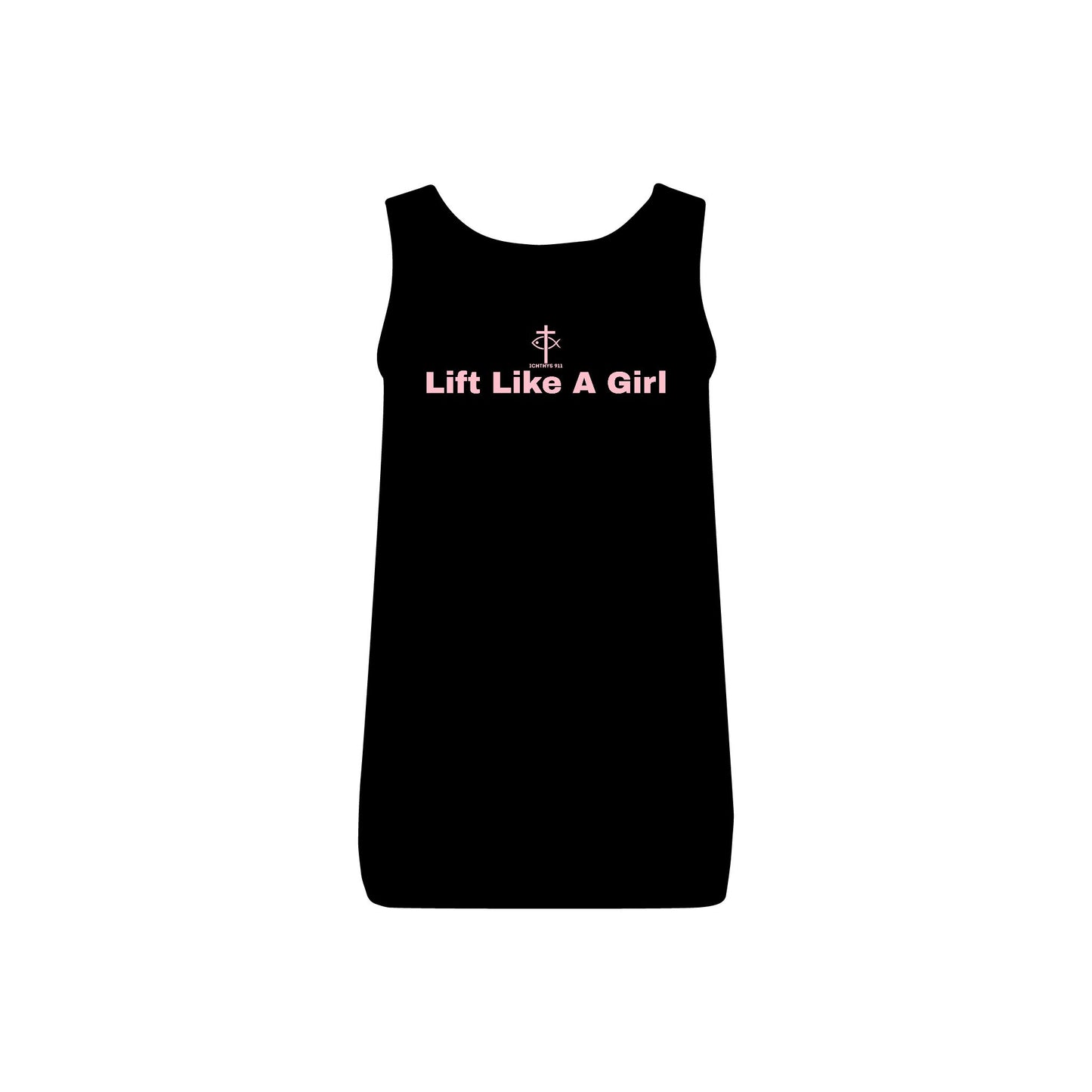 Lift Like A Girl - Comfortable Women's Micro Ribbed Tank with Inspirational Design - Slim fit - Featuring exclusive ICHTHYS 911 Logo