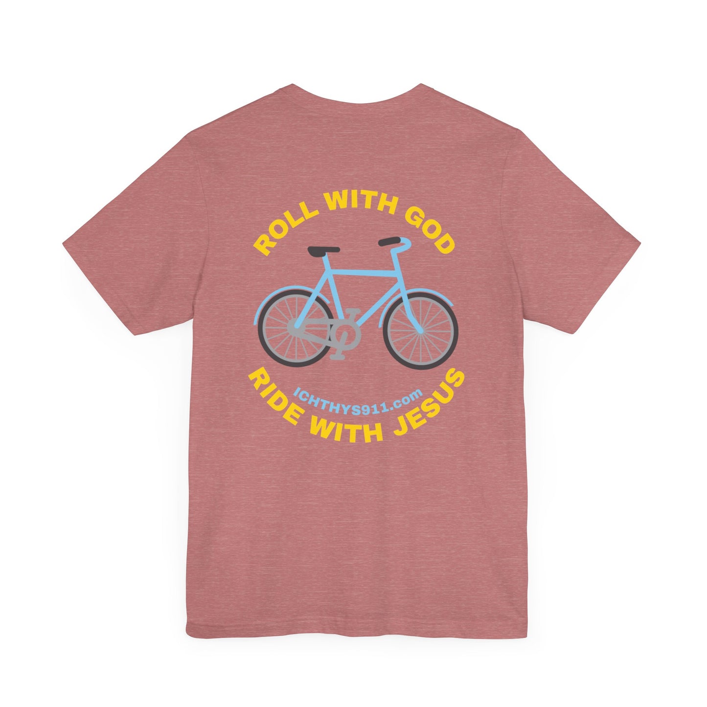 ICHTHYS 911 - "Roll With God Ride With Jesus" - Gold Font - Unisex T- Shirt - Lightweight 100% Cotton - Summer T - Arm Form Fitting - Men T- Shirt - Women T-Shirt - Christian T-Shirt