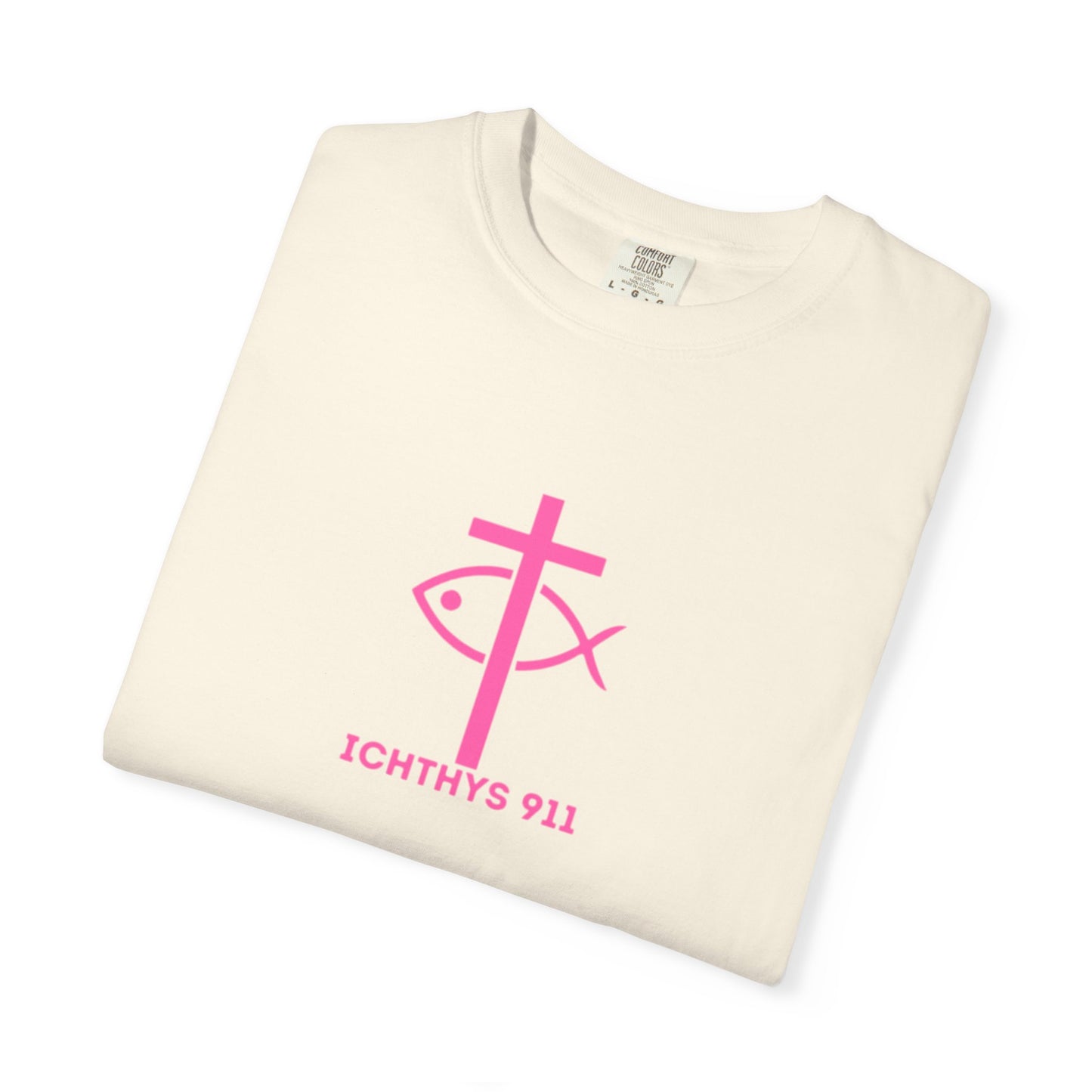 ICHTHYS 911 - "Authentic Design" - Pink Font - Unisex - Men T-Shirt - Women T-Shirt - Christian Streetwear T-Shirt – Jesus Gym & Faith Fashion, Unisex Garment-Dyed T-Shirt