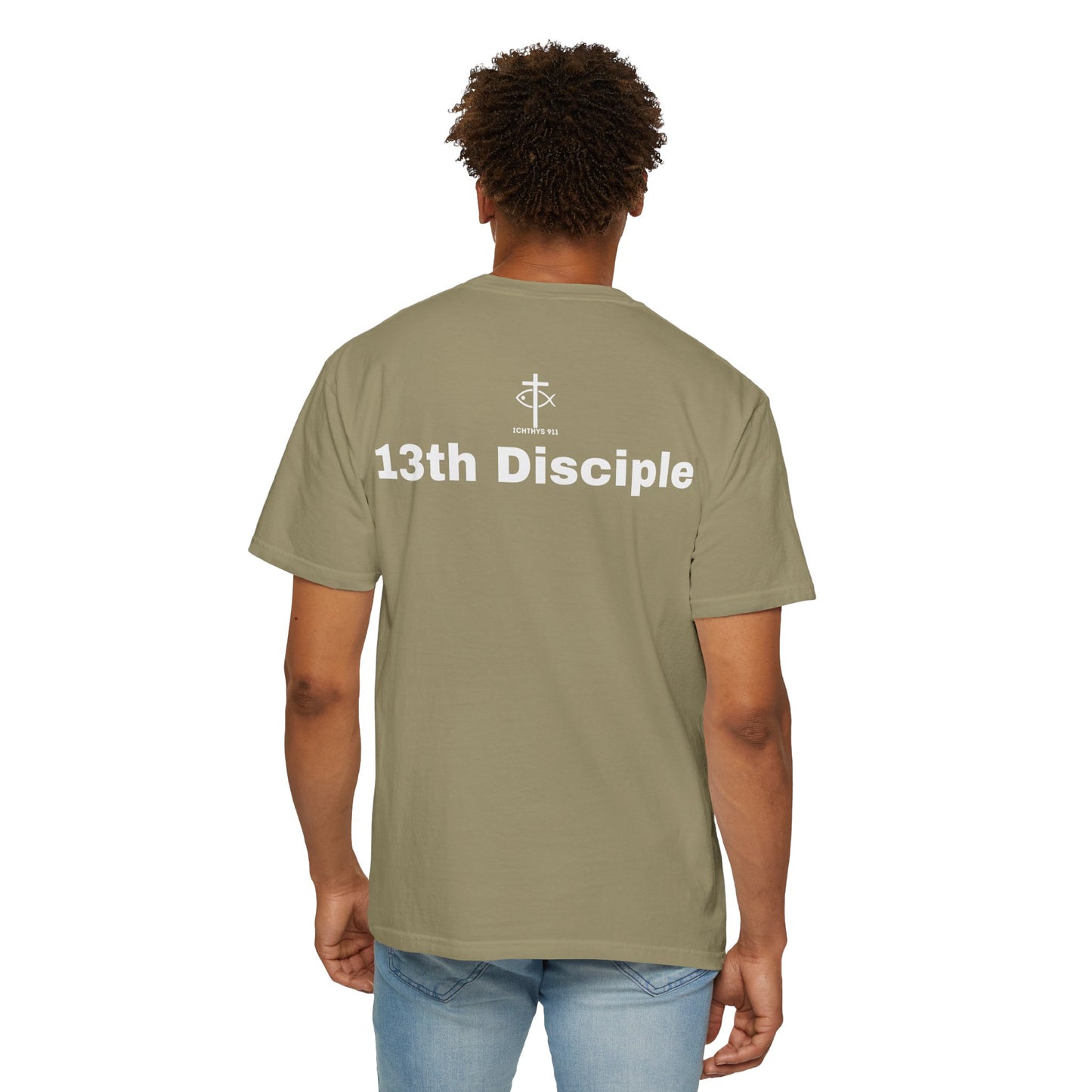 ICHTHYS 911 - 13th Disciple Collection - Christian Streetwear T-Shirt / Sweatshirt – Jesus Gym & Faith Fashion, Unisex Garment-Dyed T-Shirt White Font