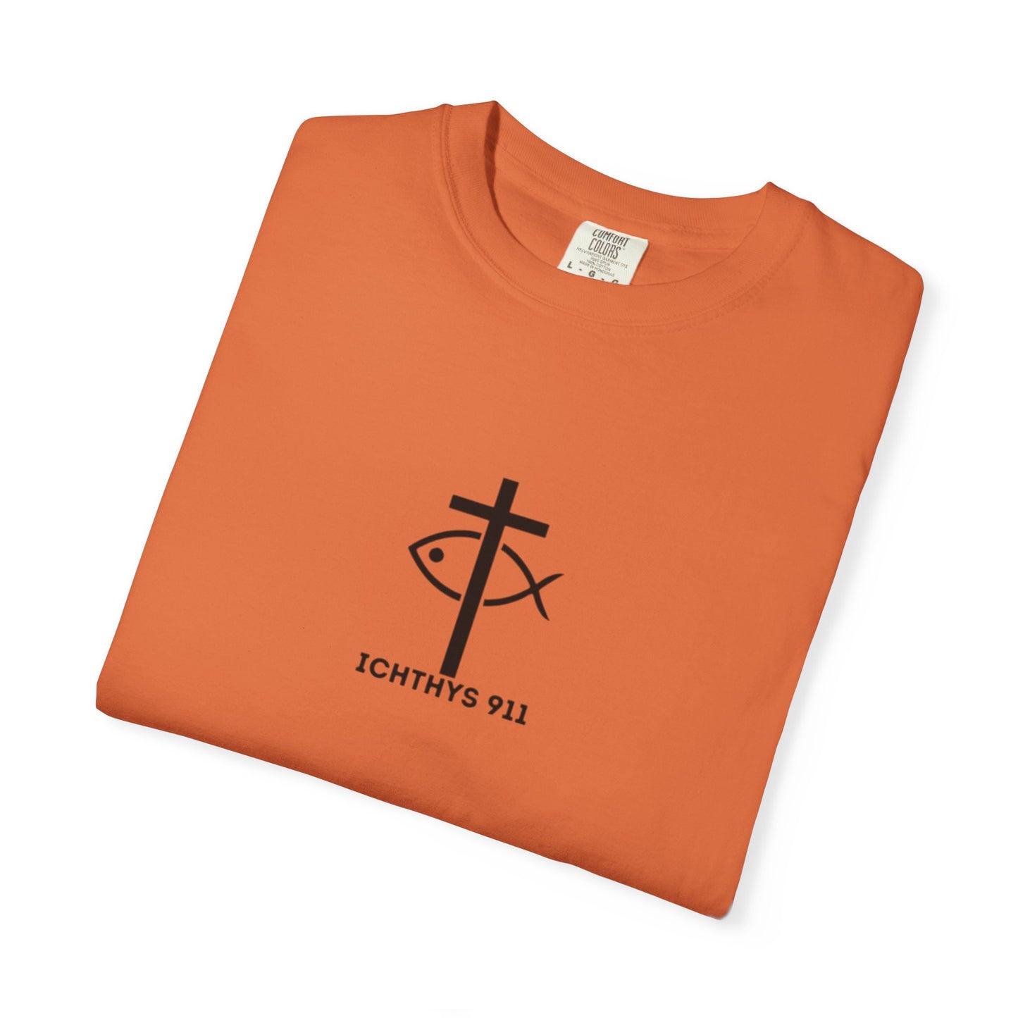ICHTHYS 911 - Black Font - "13th Disciple" - Collection - Unisex - Women T- Shirt - Men T-Shirt - Christian Garment-Dyed T-Shirt - Faith Fashion
