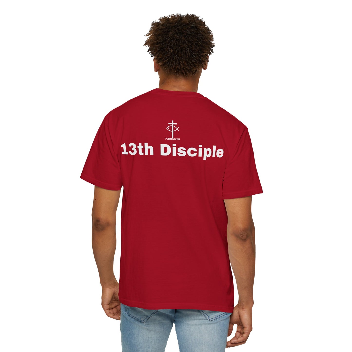 ICHTHYS 911 - 13th Disciple Collection - Christian Streetwear T-Shirt / Sweatshirt – Jesus Gym & Faith Fashion, Unisex Garment-Dyed T-Shirt White Font