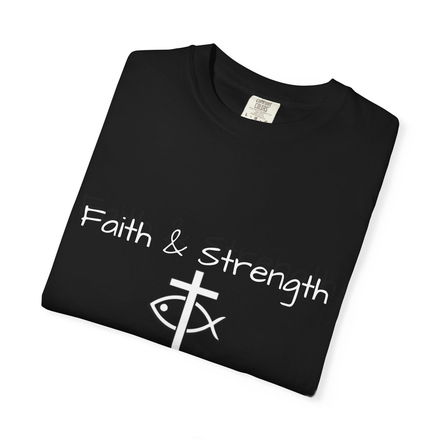 ICHTHYS 911 "Faith & Strength" Reverse - Black Font - Unisex Garment -Dyed Tee - 100% US Cotton - Men T-Shirt - Women T-Shirt - Inspirational Christian Shirt - Very Good Quality and Feel