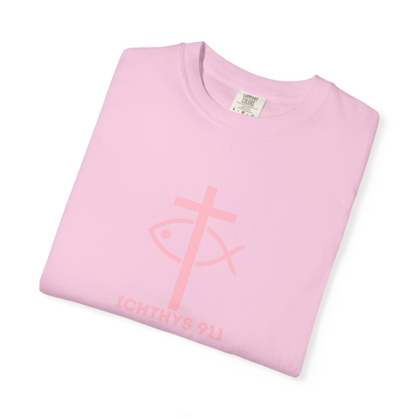 ICHTHYS 911 - Authentic - Christian Streetwear T-Shirt / Sweatshirt – Jesus Gym & Faith Fashion, Unisex Garment-Dyed T-Shirt Soft Pink Font