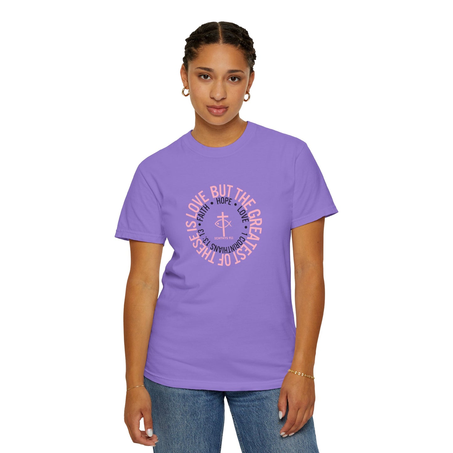 ICHTHYS 911 Pink Font "Faith, Hope, & Love Reverse" - Unisex Garment Dyed T-Shirt - 100% US Cotton - Men T-Shirt - Christian Women Tee - Faith-Inspired Shirt - Christian Fashion - Wear Your Faith