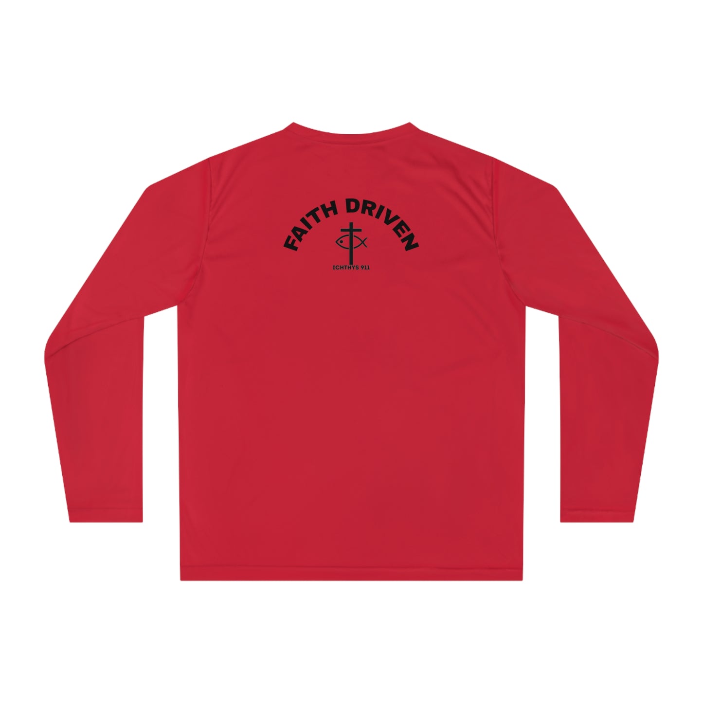 ICHTHYS 911 - "Faith Driven" Unisex - Men - Women -100% Moisture-Wicking Poly - Performance Long Sleeve Shirt - Christian Activewear UPF 30+ Sun protection
