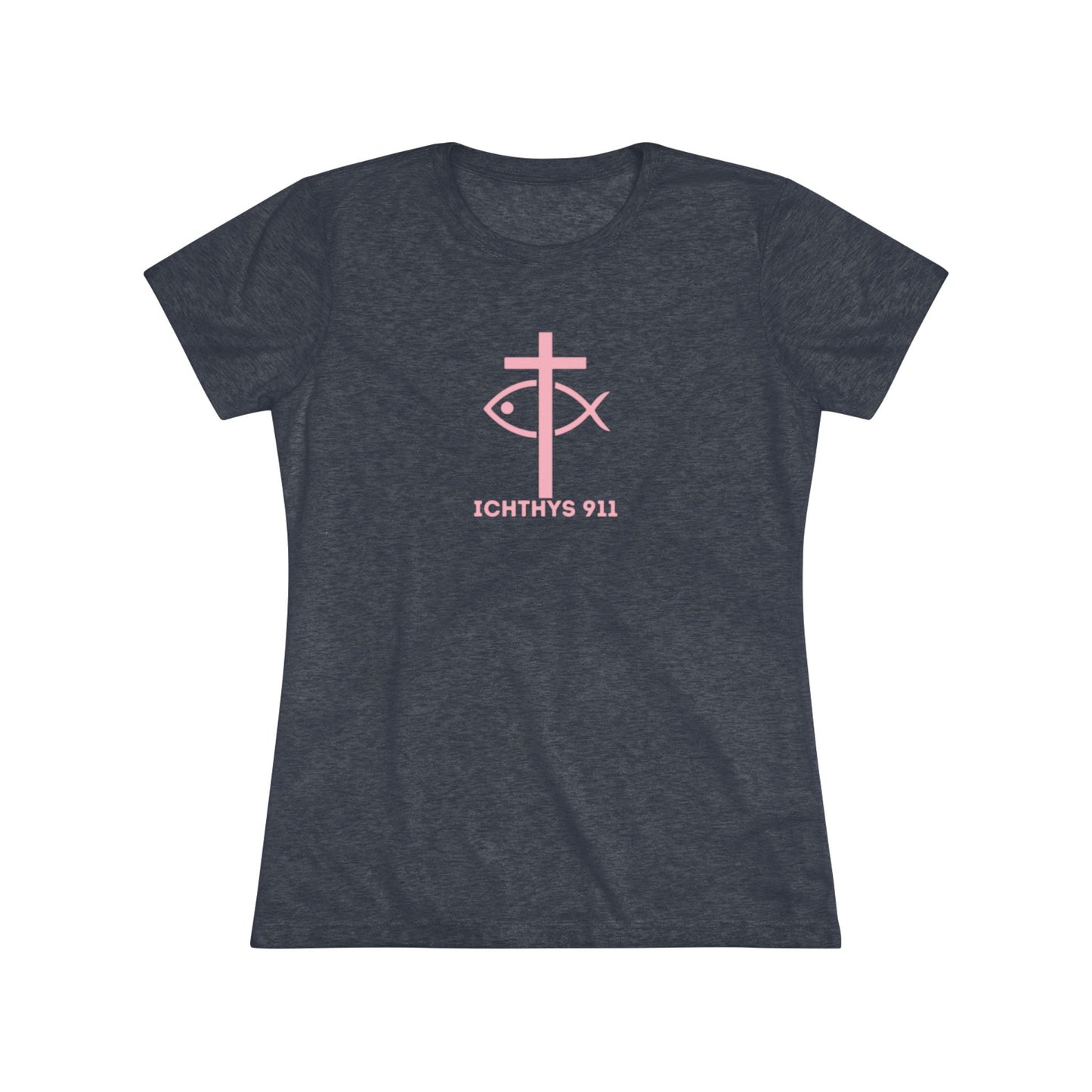 ICHTHYS 911 "Faith Hope Love Collection" Pink Font - Inspirational Women's Triblend Tee - Women T-Shirt - 50% polyester, 25% cotton, 25% rayon