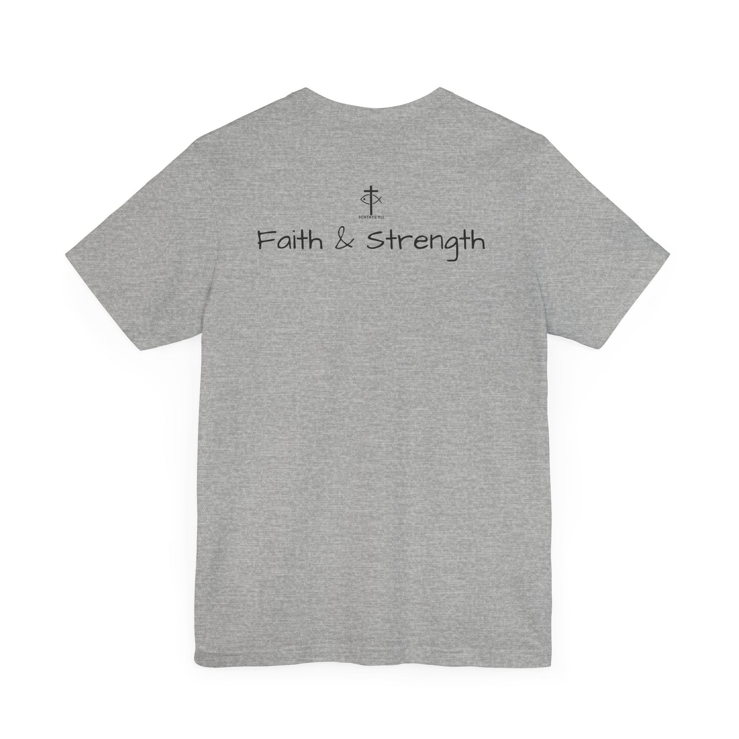 ICHTHYS 911 - Lightweight fabric - Unisex - 100% Airlume combed and ring-spun cotton - Light weight T-Shirt - Faith & Strength