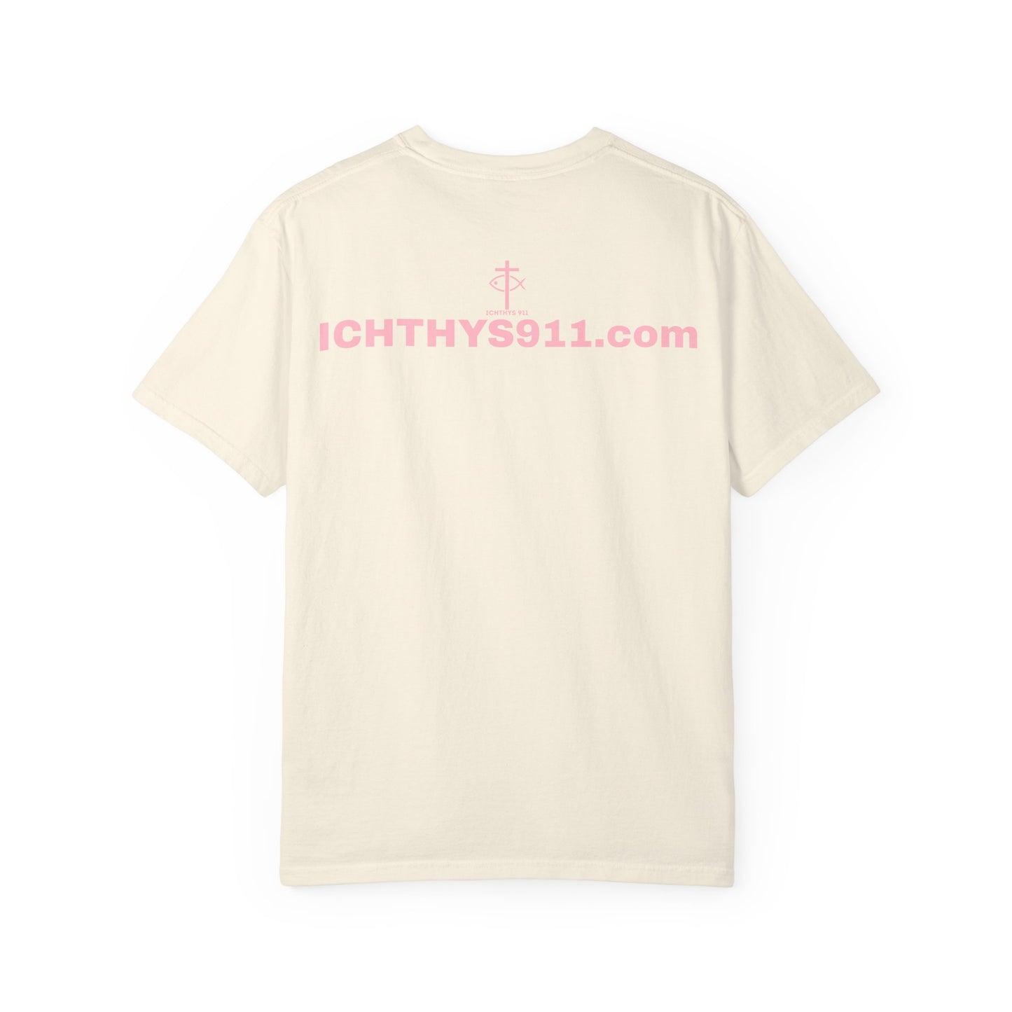 ICHTHYS 911 - Authentic - Christian Streetwear T-Shirt – Jesus Gym & Faith Fashion, Unisex Garment-Dyed T-Shirt Soft Pink Font