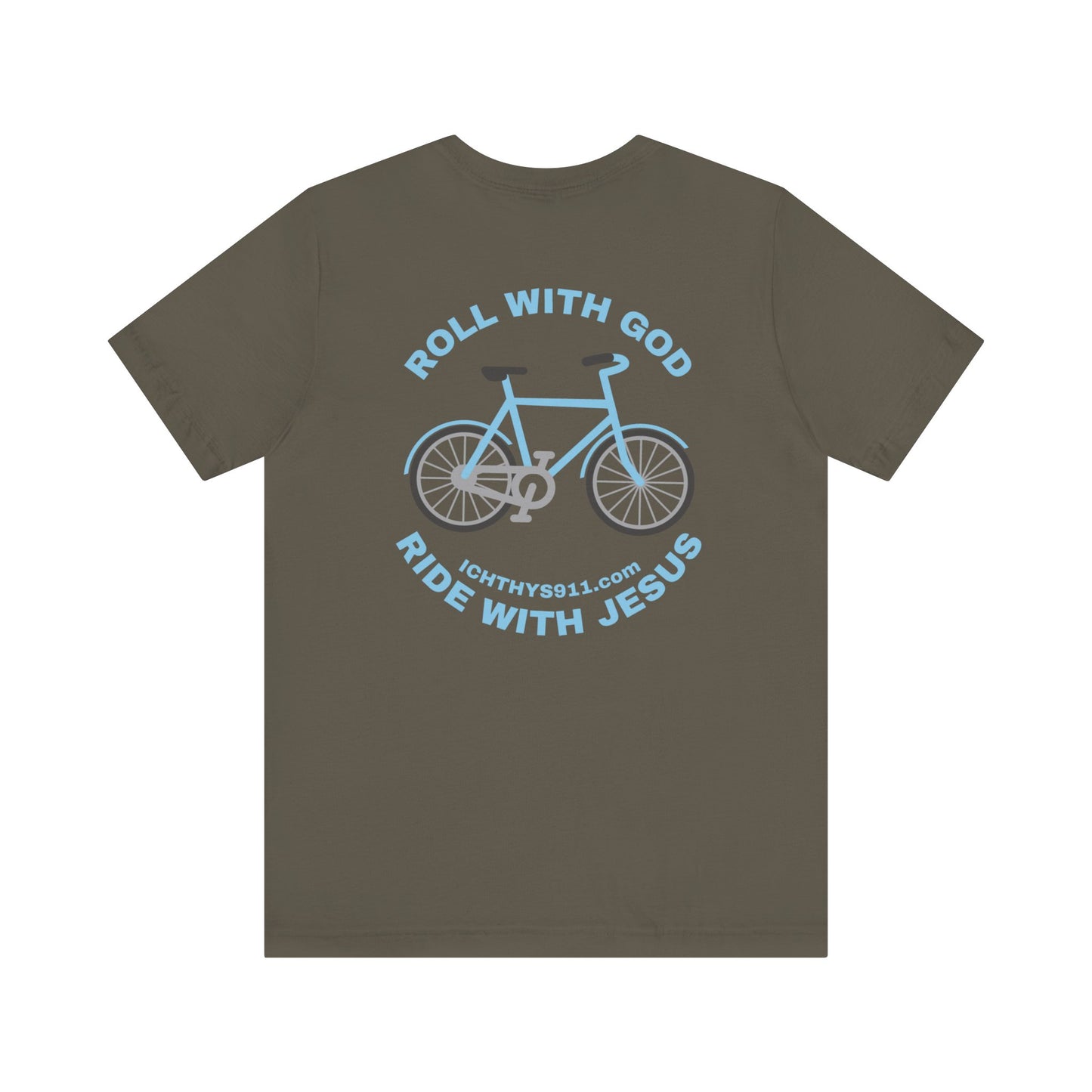 ICHTHYS 911 - "Roll With God Ride With Jesus" - Blue Font - Unisex T- Shirt - Lightweight 100% Cotton - Summer T - Arm Form Fitting - Men T- Shirt - Women T-Shirt - Christian T-Shirt - Love Like Jesus