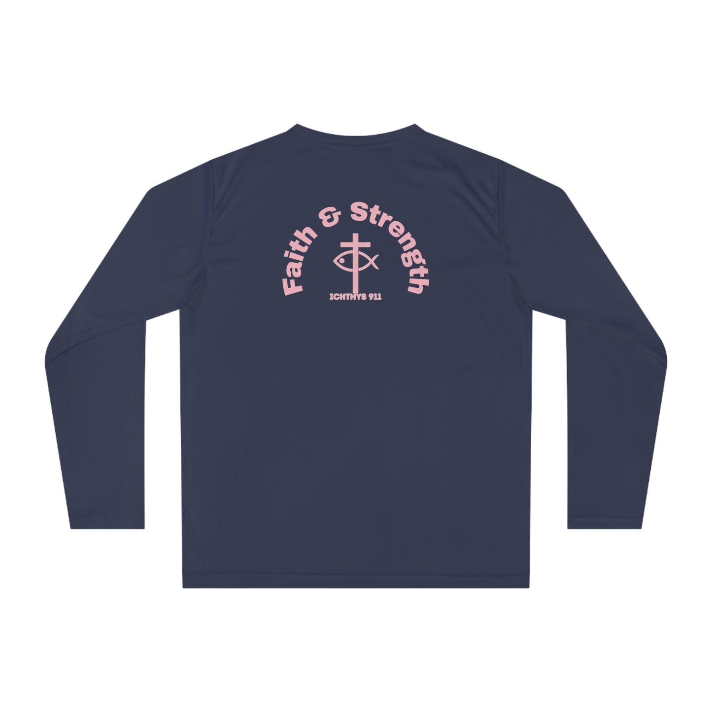 ICHTHYS 911 "Faith & Strength" - Unisex Performance Long Sleeve- Christian Activewear - Men - Women - 100% Moisture-Wicking Poly - UPF30+ Sun Protection